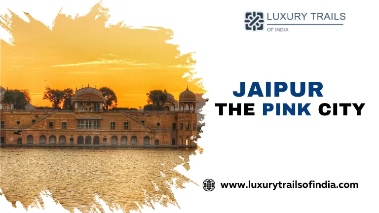 Jaipur The Pink City