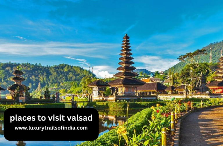 places to visit valsad