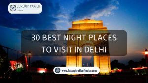 Places to Visit in Delhi