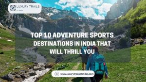 Top 10 Adventure Sports India