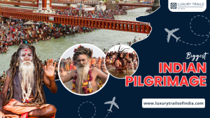 Biggest Indian Pilgrimage Tour: Kumbh Mela 2025