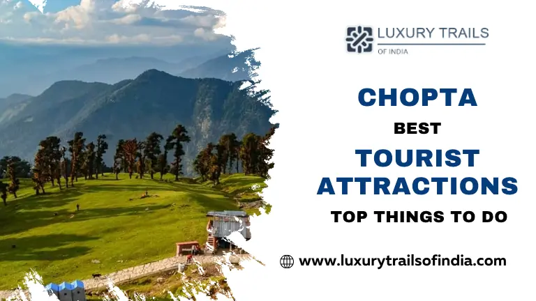 Chopta Best Tourist Attractions