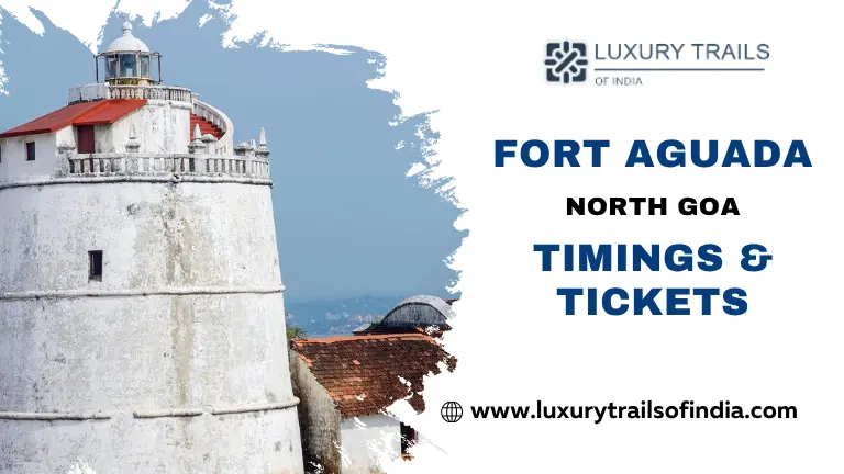 Fort Aguada, North Goa Timings and Tickets