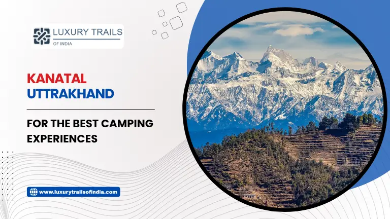 Kanatal For The Best Camping Experiences