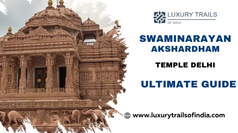 Swaminarayan Akshardham Temple Delhi