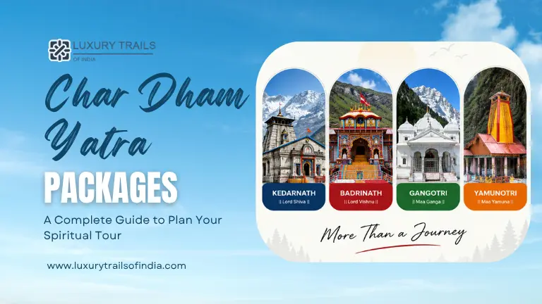 Char Dham Yatra Package A Complete Tour Guide